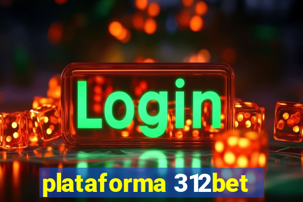 plataforma 312bet